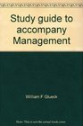 Study guide to accompany Management