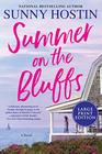 Summer on the Bluffs (Summer Beach, Bk 1) (Larger Print)