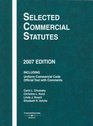Selected Commercial Statutes 2007 Edition