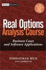 Real Options Analysis Course  Business Cases and Software Applications
