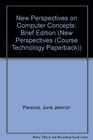 New Perspectives on Computer Concepts 6th Edition  Brief