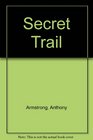 Secret Trail