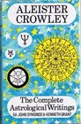Aleister Crowley's Astrology;: With a study of Neptune and Uranus; Liber DXXXVI