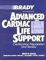 Advanced Cardiac Life Support Certification Preparation and Review