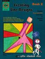 Creating Line Designs: Grades 1-5
