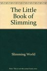 The Little Book of Slimming