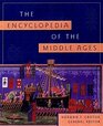 The Encyclopedia of the Middle Ages