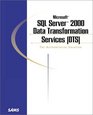 Microsoft SQL Server 2000 Data Transformation Services DTS