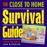 The Close To Home Survival Guide  A Close to Home Collection