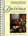 Annie Sloan Decorative Decoupage  A Practical Guide