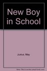 New Boy in School