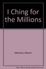 I Ching for the Millions