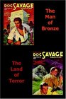 The Man of Bronze / The Land of Terror