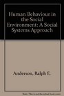 Human Behaviour in the Social Environment A Social Systems Approach