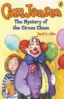 Cam Jansen and the Mystery of the Circus Clown