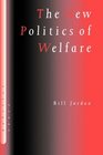 The New Politics of Welfare  Social Justice in a Global Context
