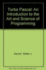 Turbo Pascal An Introduction to the Art and Science of Programming