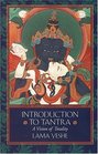 Introduction to Tantra A Vision of Totality