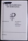 Metaphysics of Substance Proceedings of the American Catholic Philosophical Association