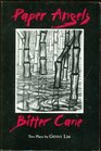 Paper Angels and Bitter Cane/Two Plays