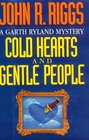 Cold Hearts and Gentle People