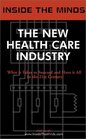 The New Health Care Industry CEOs from Oxford Health Medcape Healthstream  More on the Future of the Technology Charged Health Care Revolution