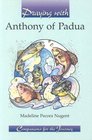 Praying with Anthony of Padua (Companions for the Journey)