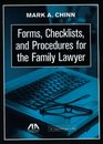 Forms Checklists and Procedures for the Family Lawyer