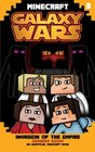 Minecraft Galaxy Wars Book 3 Invasion of the Empire