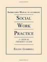 Instructor's Manual to Accompany Social Work Practice