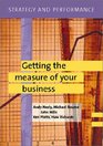 Strategy and Performance Getting the Measure of Your Business