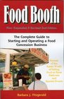 Food Booth: The Complete Guide to Starting and Operating a Food Concession Business