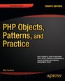 PHP Objects Patterns and Practice