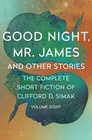 Good Night Mr James And Other Stories