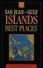 San Juan  Gulf Islands Best Places A Destination Guide