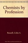 Chemists by profession The origins and rise of the Royal Institute of Chemistry