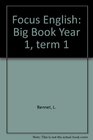 Focus English Big Book Year 1 term 1