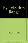 Rye Meadow Range