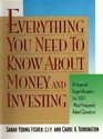 Everything You Need To Know About Money and Investing  A Financial Expert Answers the 1001 Most Frequently Asked Questions