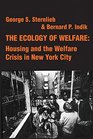 The Ecology of Welfare Housing and Welfare in New York City  No 3