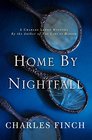 Home by Nightfall (Charles Lenox, Bk 9)