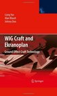 WIG Craft and Ekranoplan Ground Effect Craft Technology