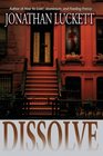 Dissolve A Novel