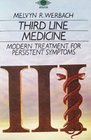 Third Line Medicine Modern Treatment for Persistent Symptoms