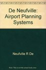 De Neufville Airport Planning Systems