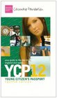 Young Citizen's Passport Your Guide to the Law in England and Wales