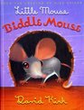 Little Mouse Biddle Mouse