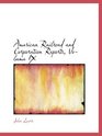 American Railroad and Corporation Reports Volume IX