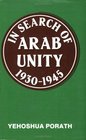 In Search of Arab Unity 19301945