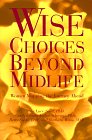 Wise Choices Beyond Midlife Women Mapping the Journey Ahead